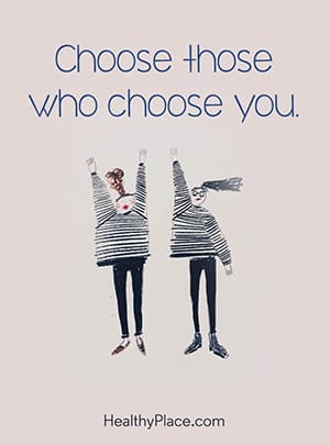 Choose those who choose you.