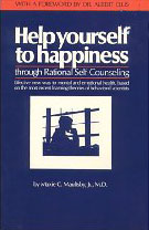 Help Yourself to Happiness: Through Rational Self-Counseling