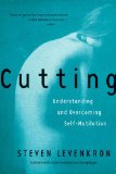   Cutting: Understanding and Overcoming Self-Mutilation