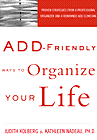 ADD-Friendly Ways to Organize Your Life