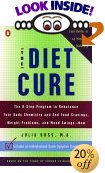 Click to buy: The Diet Cure: The 8-Step Program to Rebalance Your Body Chemistry and End Food Cravings, Weight Problems, and Mood Swings-Now