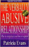   The Verbally Abusive Relationship: How to Recognize it and How to  Respond
