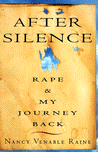 After Silence:  Rape  & My Journey Back
