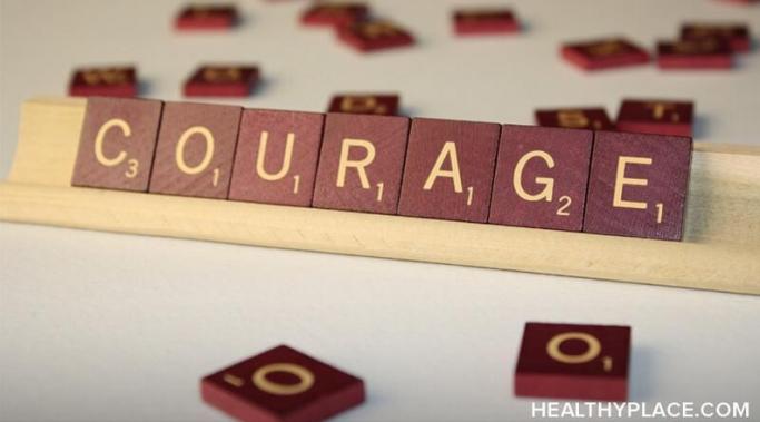 Courage builds self-esteem. But don't worry, showing courage in the small things you do is a fine place to start. Learn more at HealthyPlace.