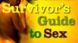 Click to buy: The Survivor's Guide to Sex - How to Have An Empowered Sex Life After Child Sexual Abuse