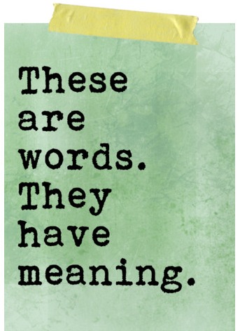 words-have-meaning
