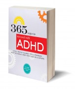 365 ways to succeed with ADHD