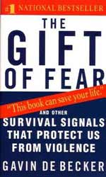 DeBecker, The Gift of Fear and Other Survival Signals that Protect Us From Violence