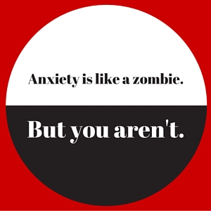 We can learn lessons on anxiety from The Walking Dead. Zombies are a perfect metaphor for anxiety. Use zombies for lessons on anxiety. How? Read this.