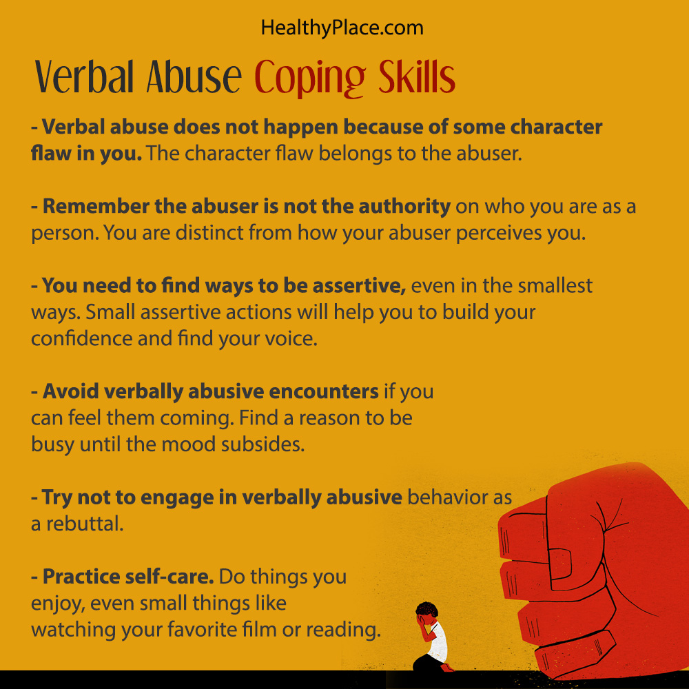 Verbal abuse coping skills help you when you can't leave the abusive relationship. Here are verbal abuse coping skills you can start using right away.
